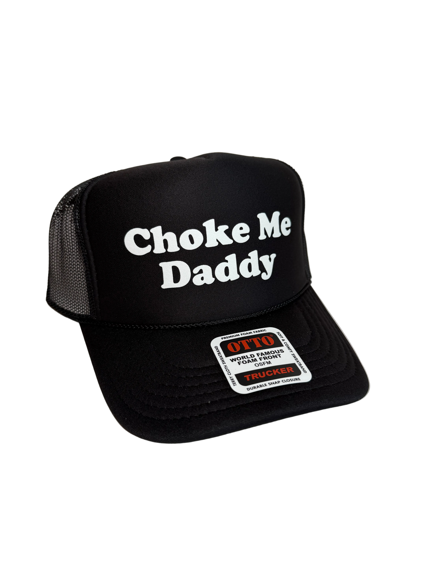 Choke Me Daddy Trucker Hat - Funny Trucker Hats