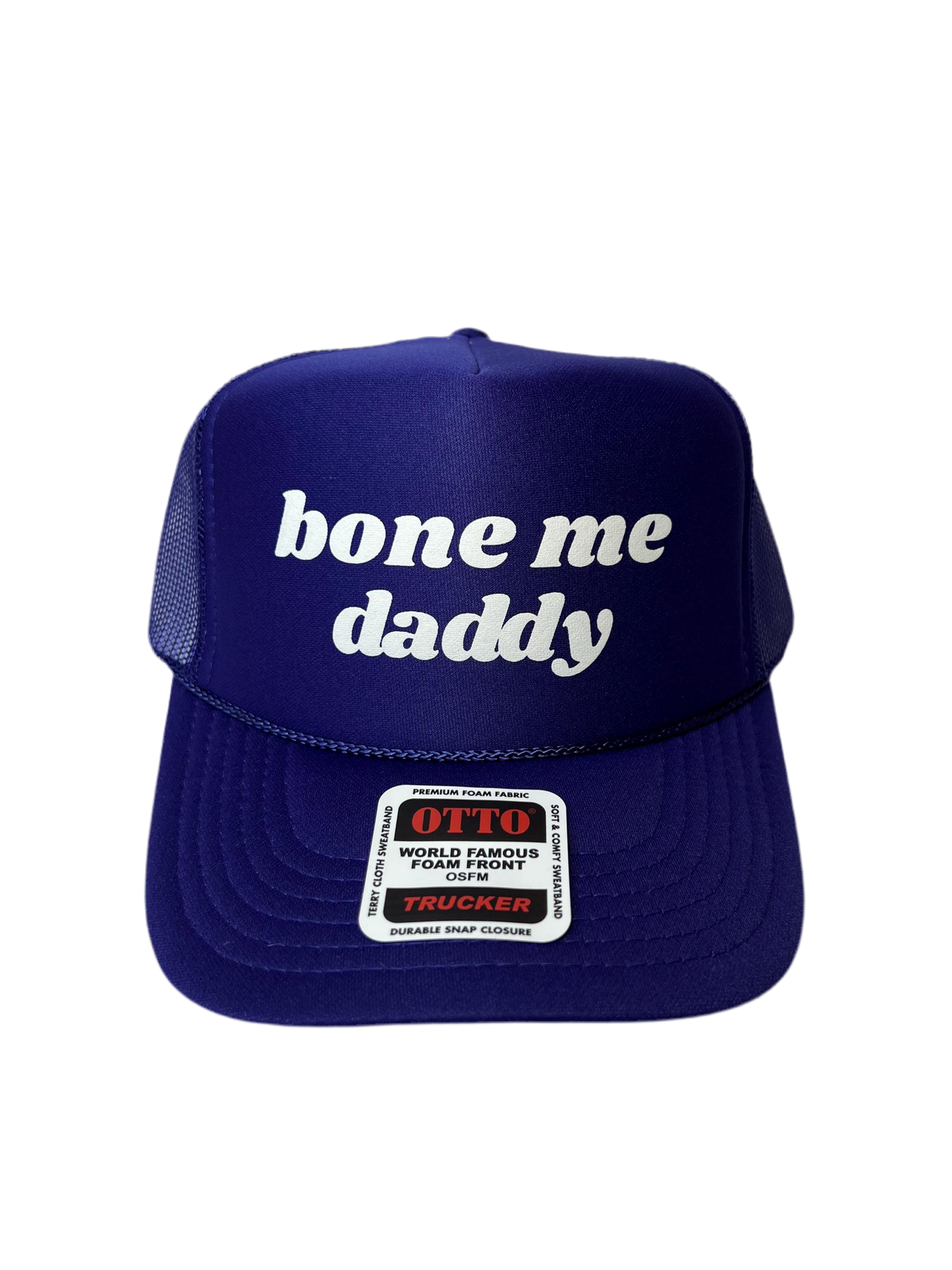Bone Me Daddy Trucker Hat - Funny Trucker Hats