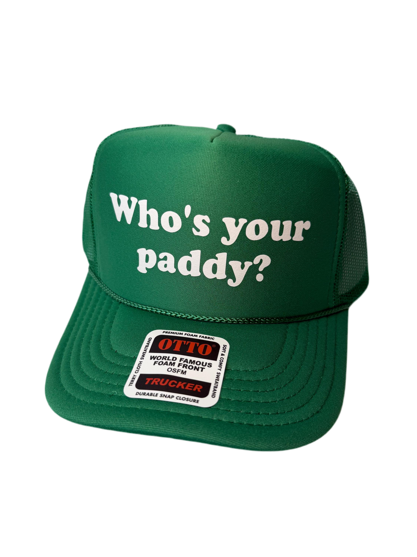 Who’s Your Paddy? Trucker Hat - Funny St Patrick’s Day Trucker Hats