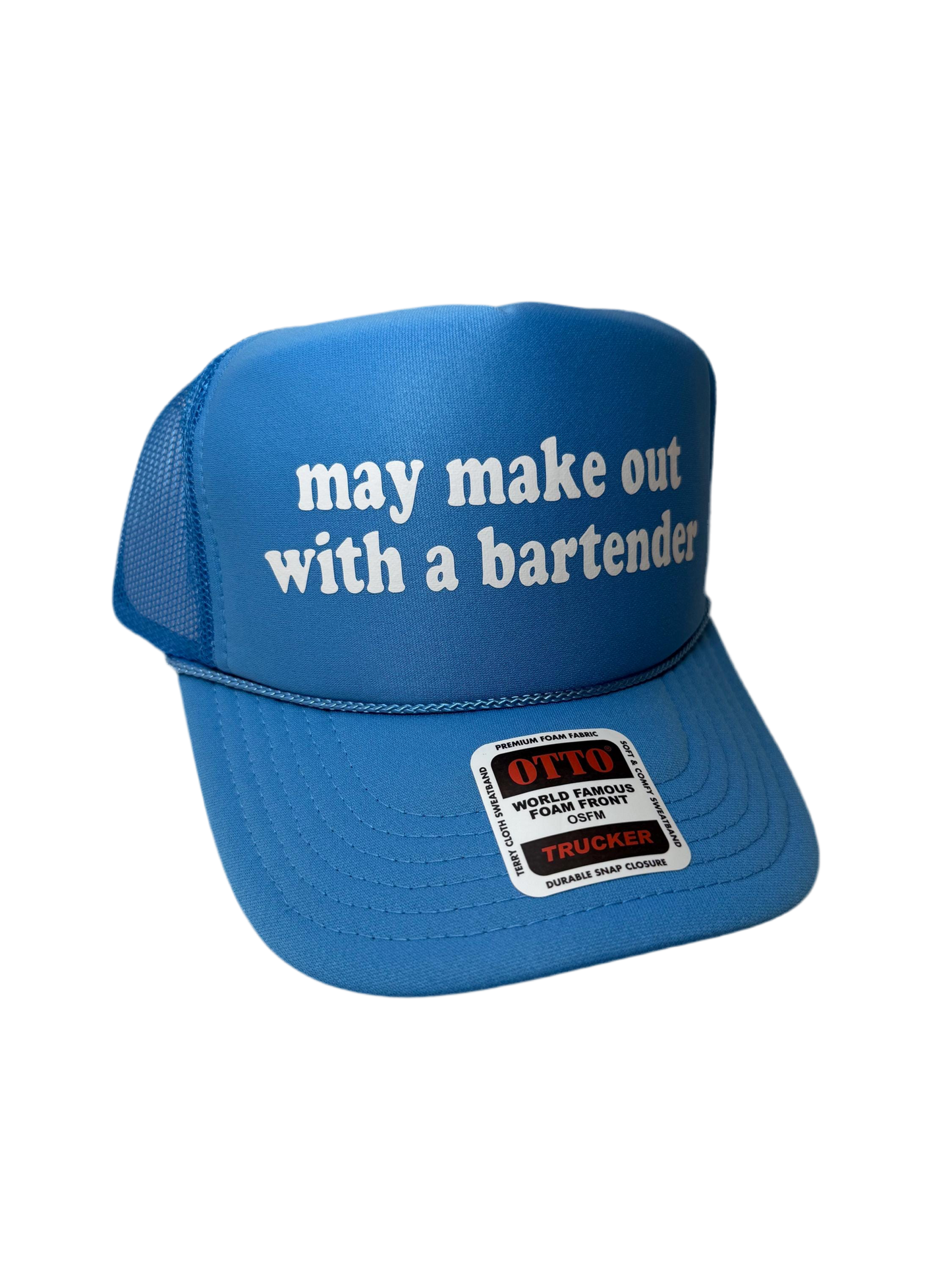 May Make Out With a Bartender Trucker Hat - Funny Trucker Hats