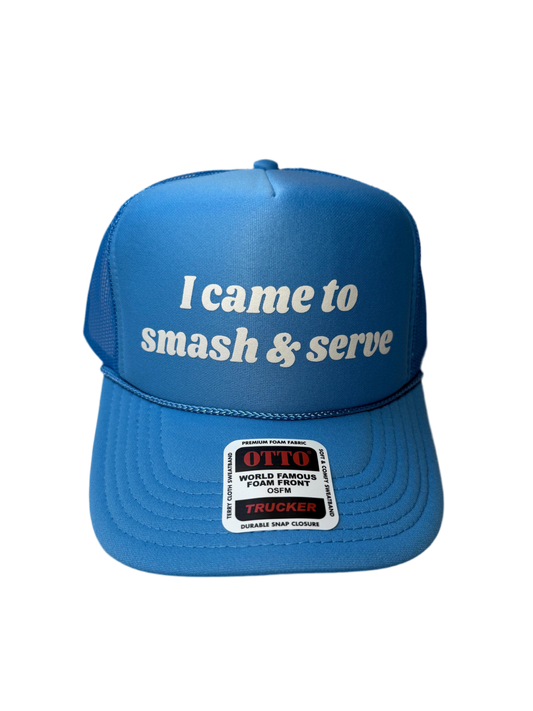I Came To Smash & Serve Trucker Hat - Funny Pickleball Trucker Hats
