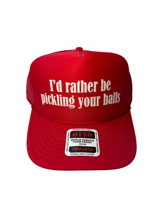 I’d Rather Be Pickling Your Balls Trucker Hat - Funny Pickleball Trucker Hats