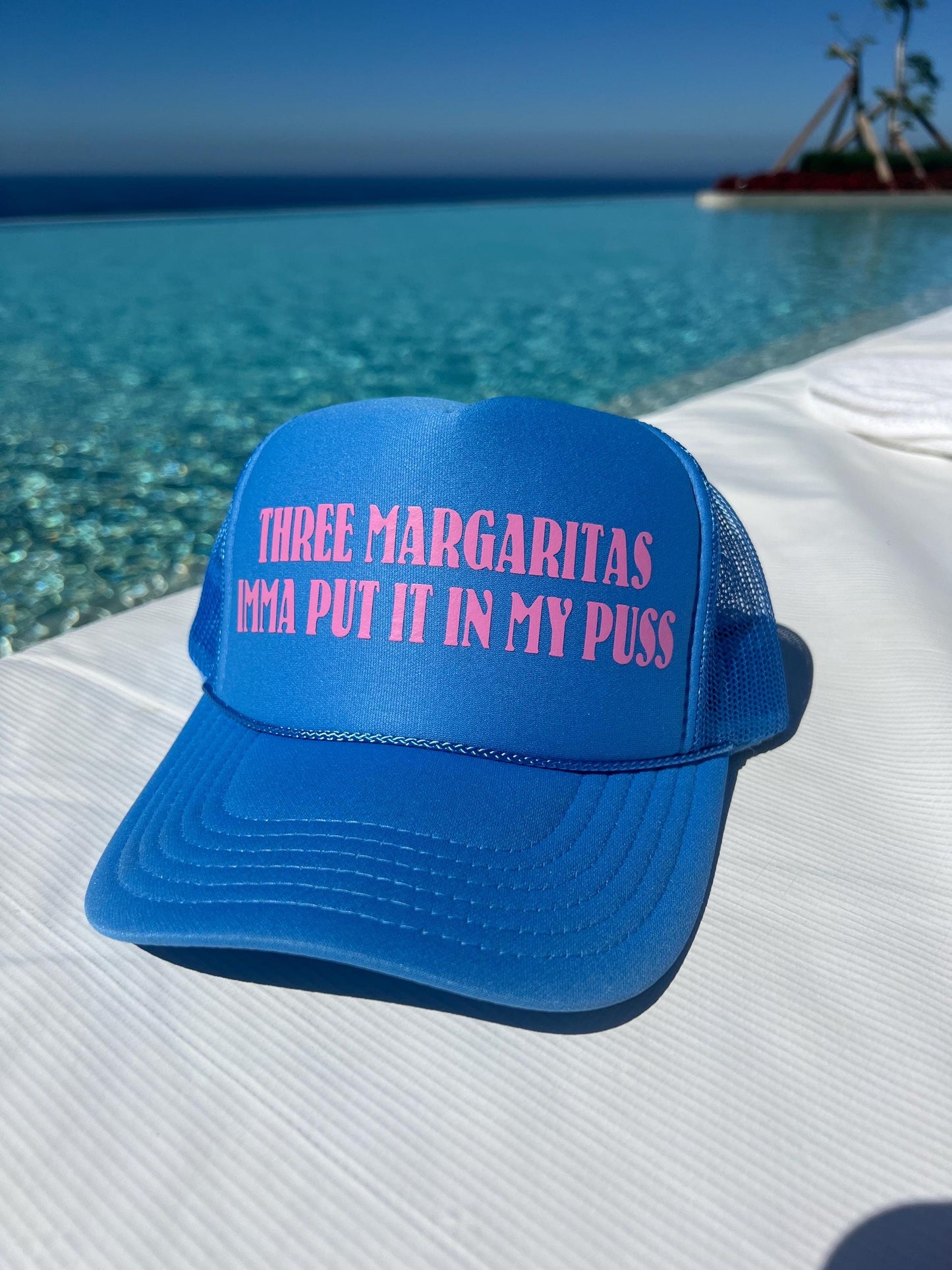 Three Margaritas Imma Put It In My Puss Trucker Hat - Funny Trucker Hats