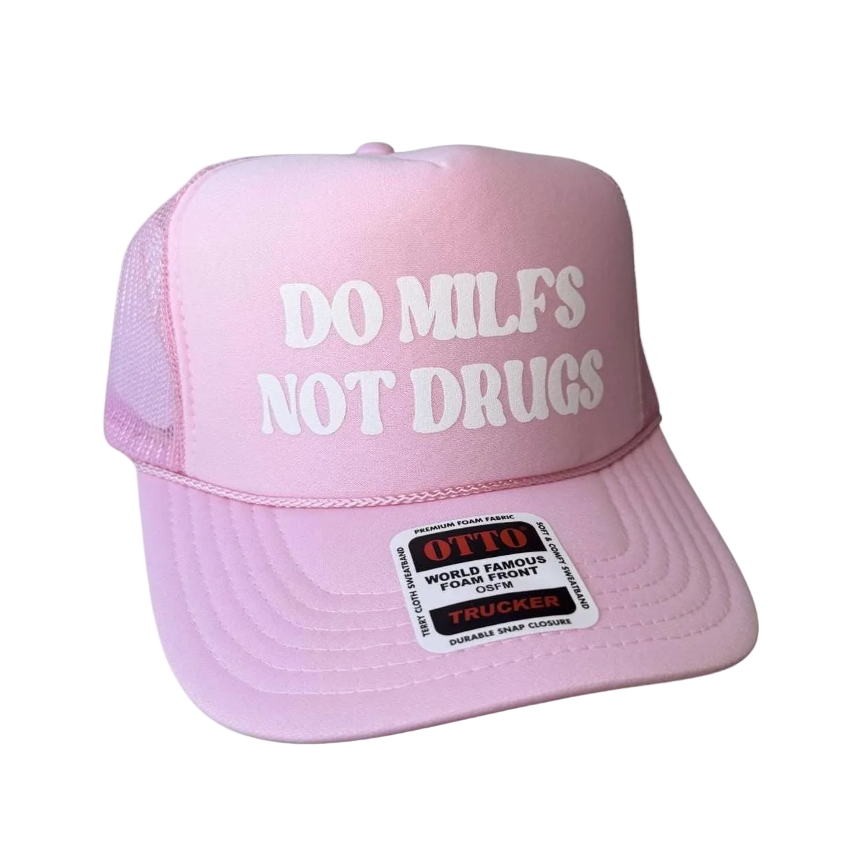 Do Milfs Not Drugs Trucker Hat - Funny Trucker Hats