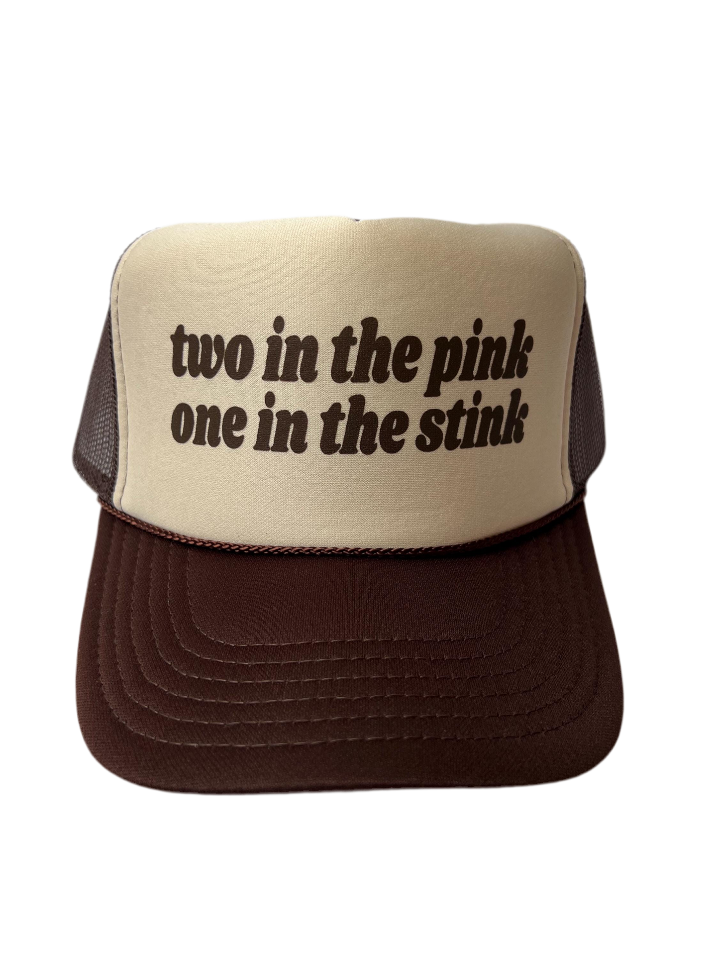 Two In The Pink One In The Stink Trucker Hat - Funny Trucker Hats