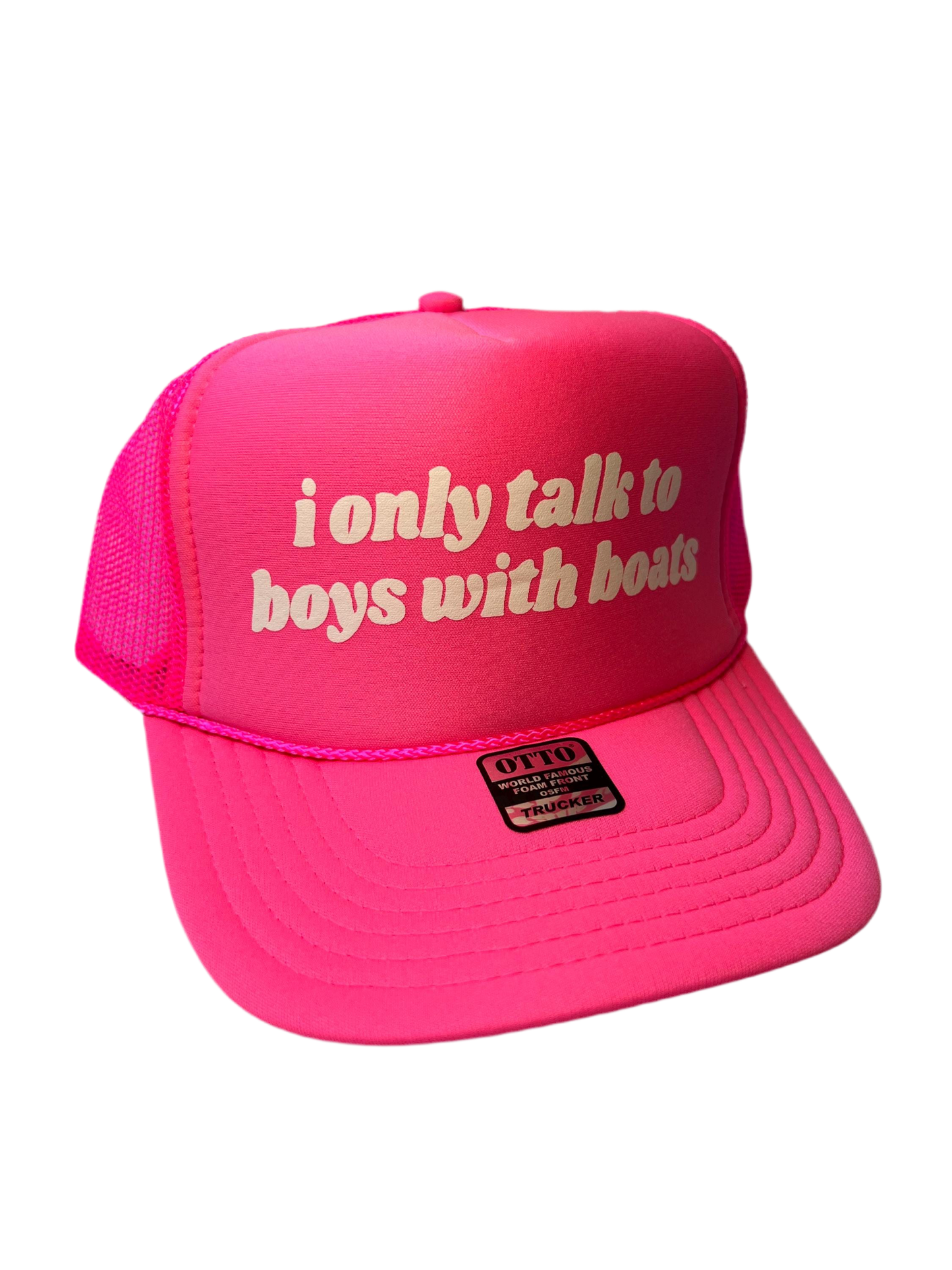 I Only Talk To Boys With Boats Neon Trucker Hat - Funny Trucker Hat