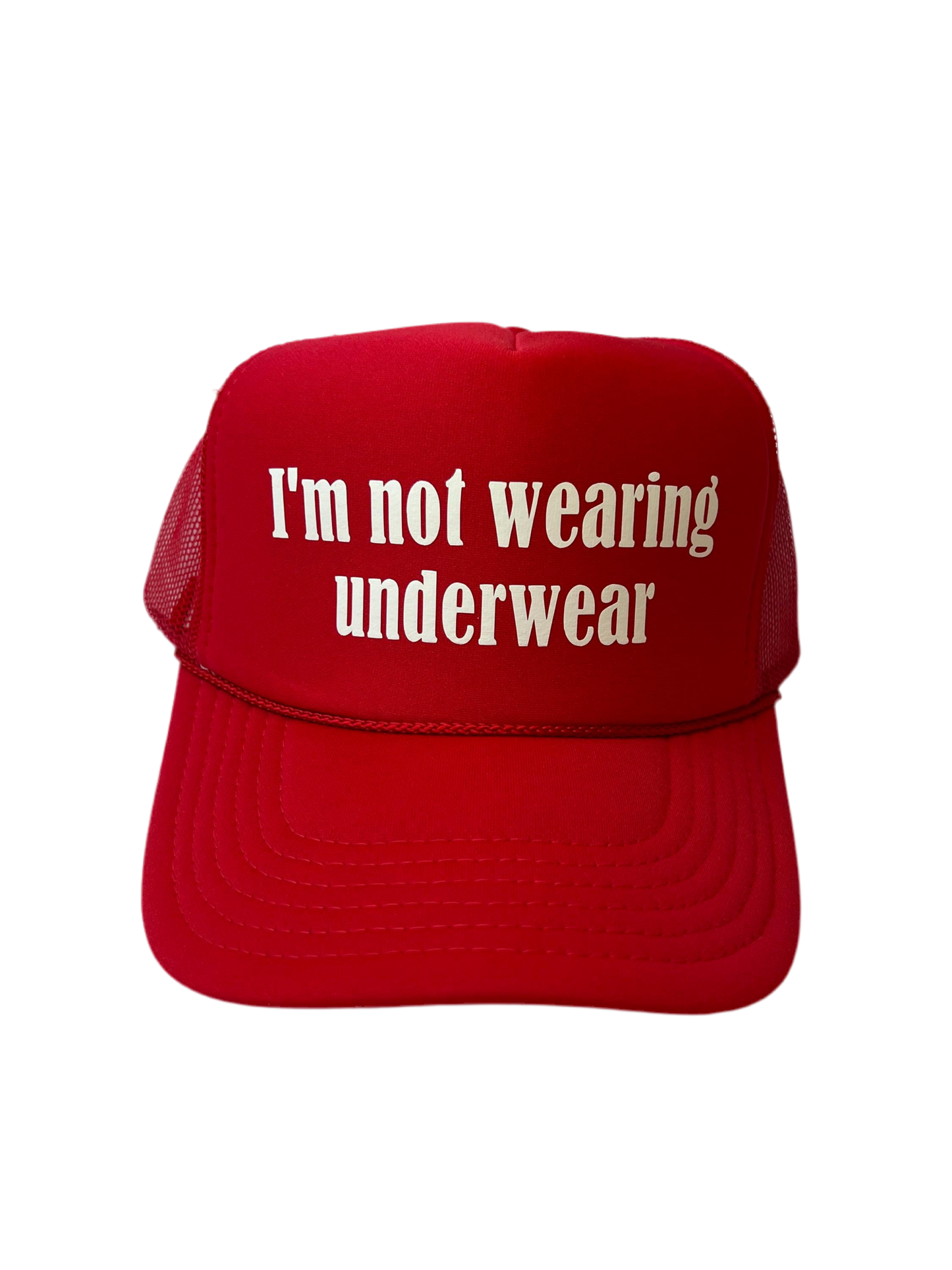 I’m Not Wearing Underwear Trucker Hat - Funny Trucker Hats