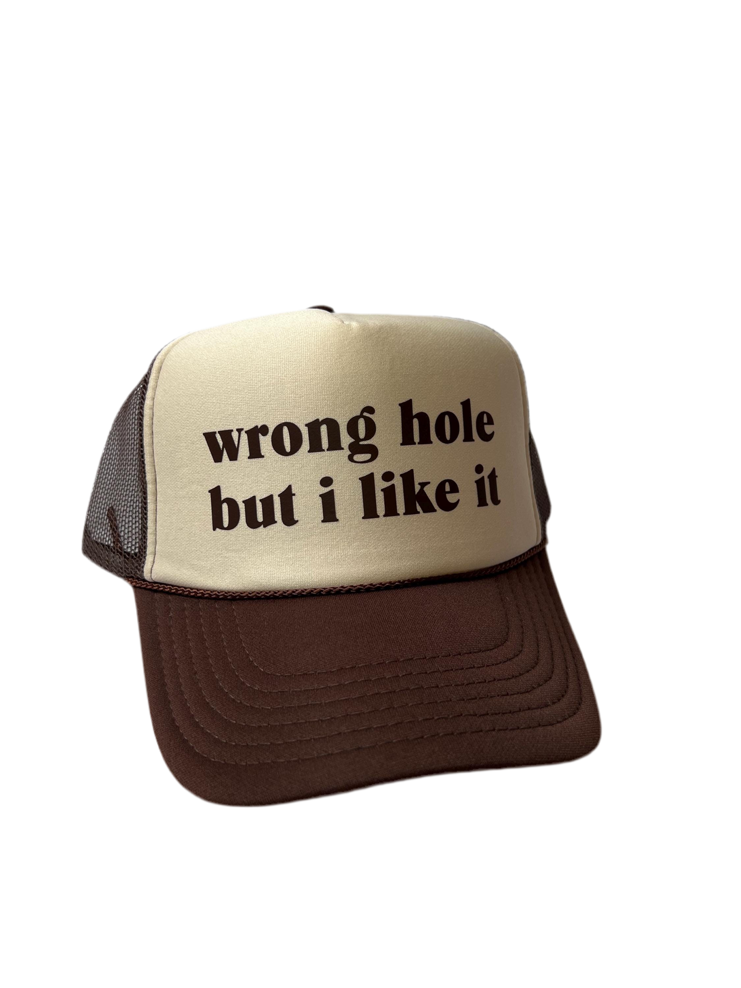 Wrong Hole But I Like It Trucker Hat - Funny Trucker Hats