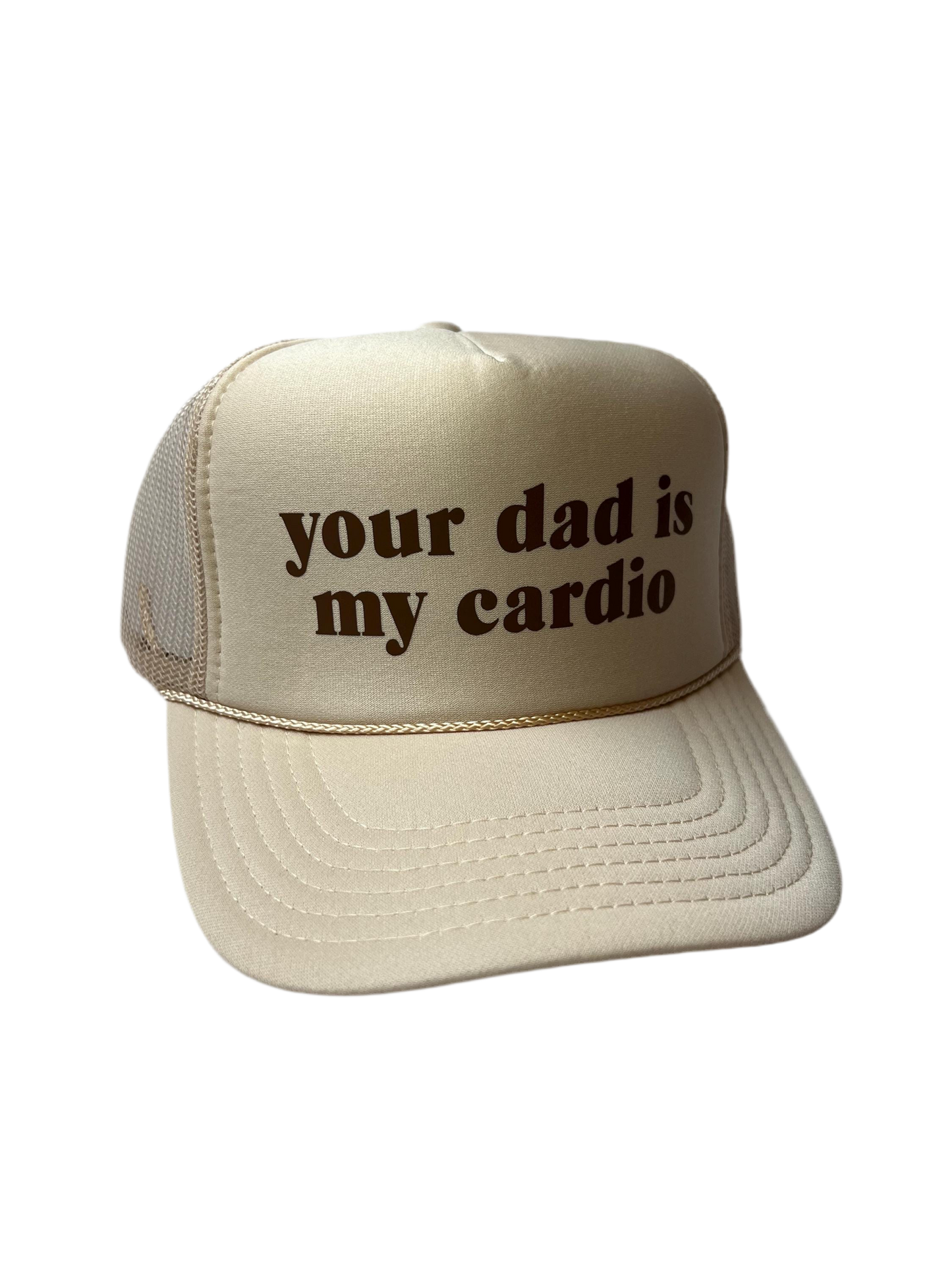 Your Dad Is My Cardio Trucker Hat - Funny Trucker Hats