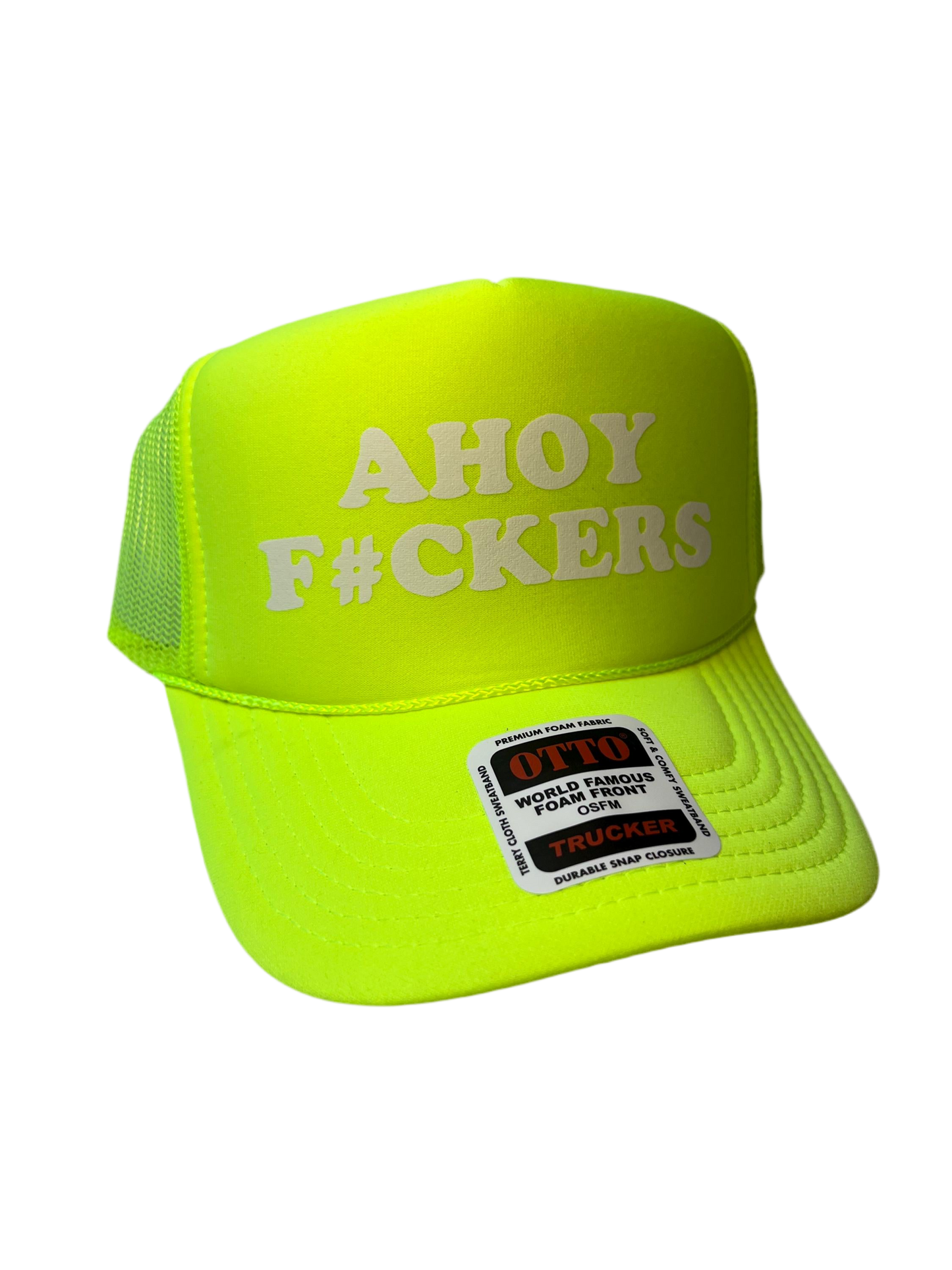 Ahoy Fuckers Neon Trucker Hat - Funny Trucker Hat