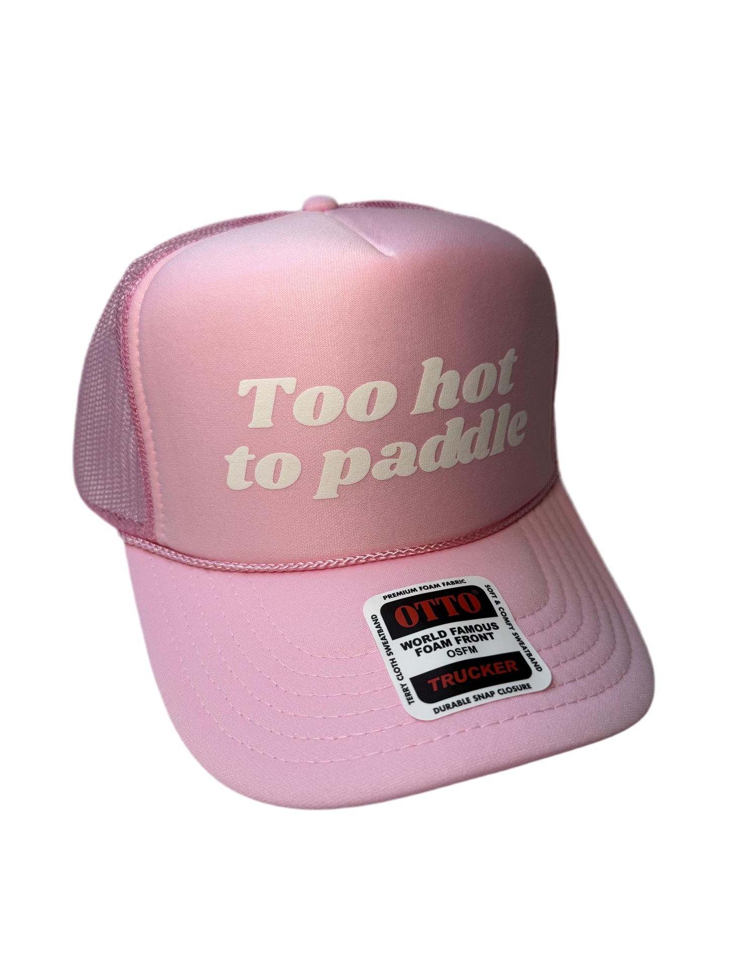 Too Hot To Paddle Trucker Hat - Funny Pickleball Trucker Hats