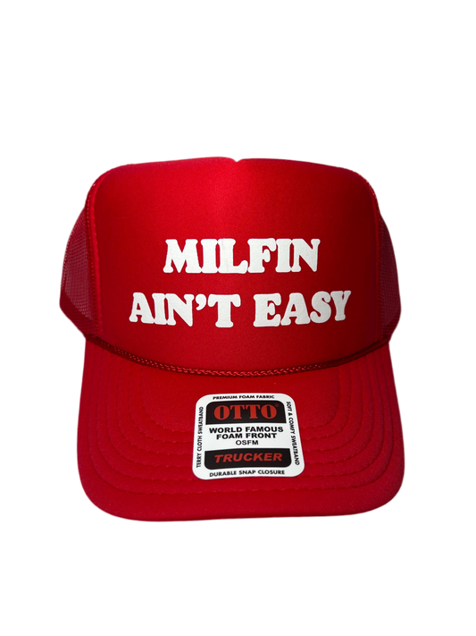 Milfin Ain’t Easy Trucker Hat - Funny Trucker Hats