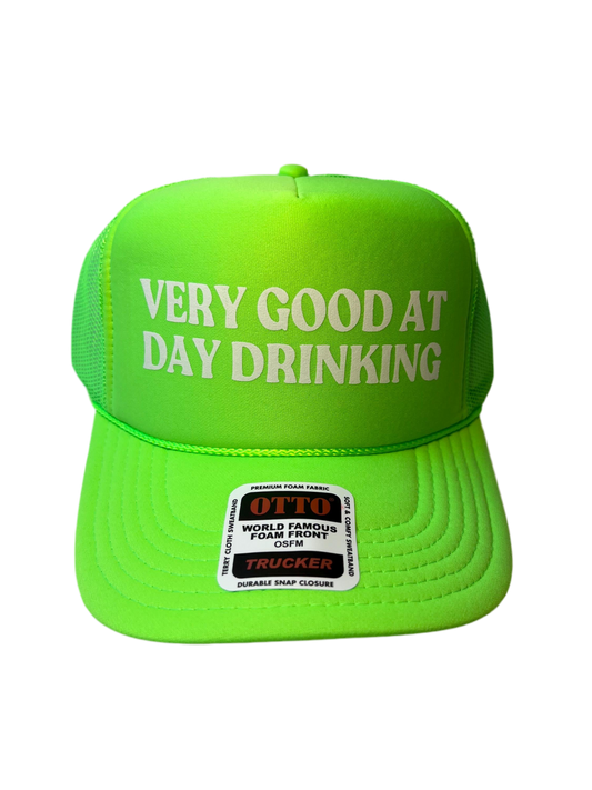 Very Good At Day Drinking Neon Trucker Hat - Funny Trucker Hat