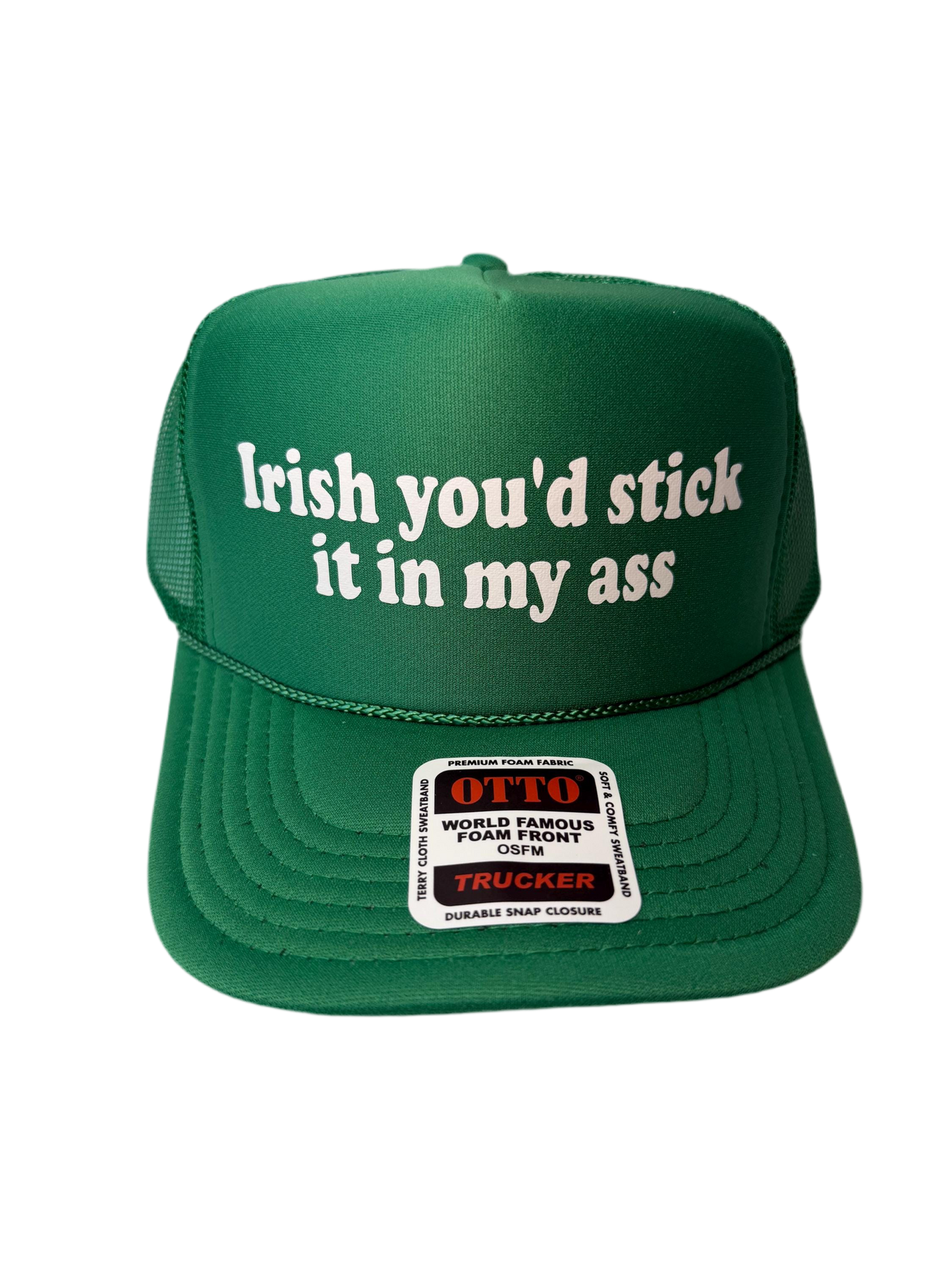 Irish You’d Stick It In My Ass Trucker Hat - Funny St Patrick’s Day Trucker Hats