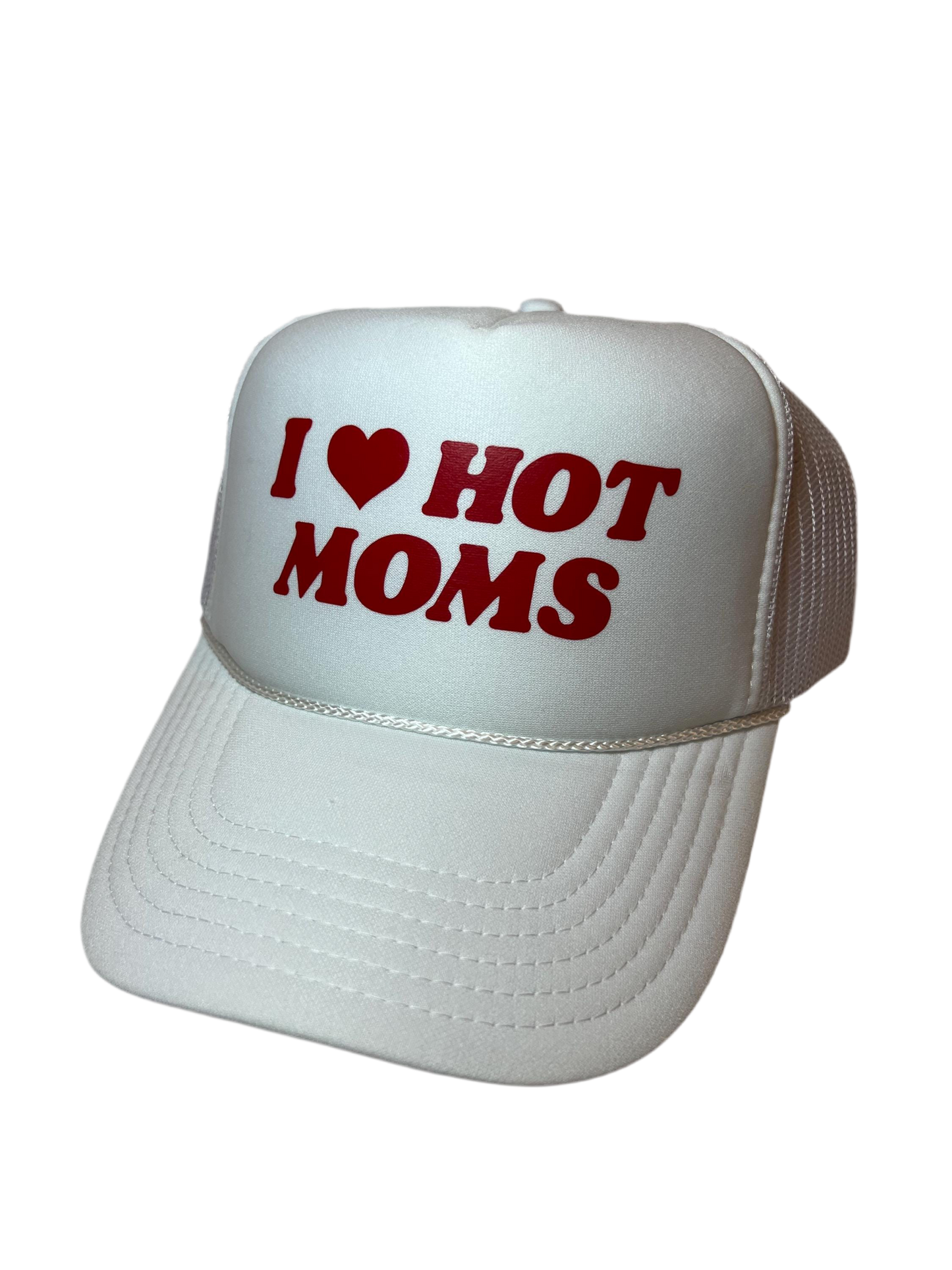 I Love Hot Moms Trucker Hat - Funny Trucker Hats