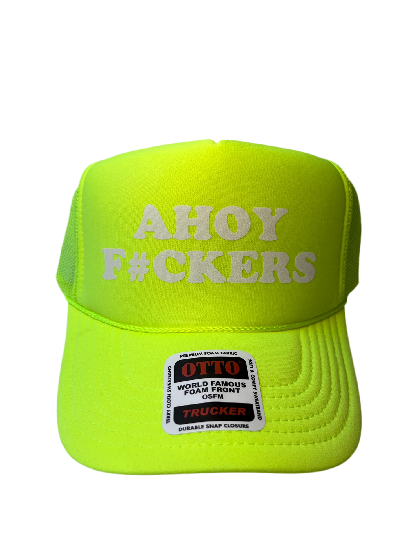 Ahoy Fuckers Neon Trucker Hat - Funny Trucker Hat