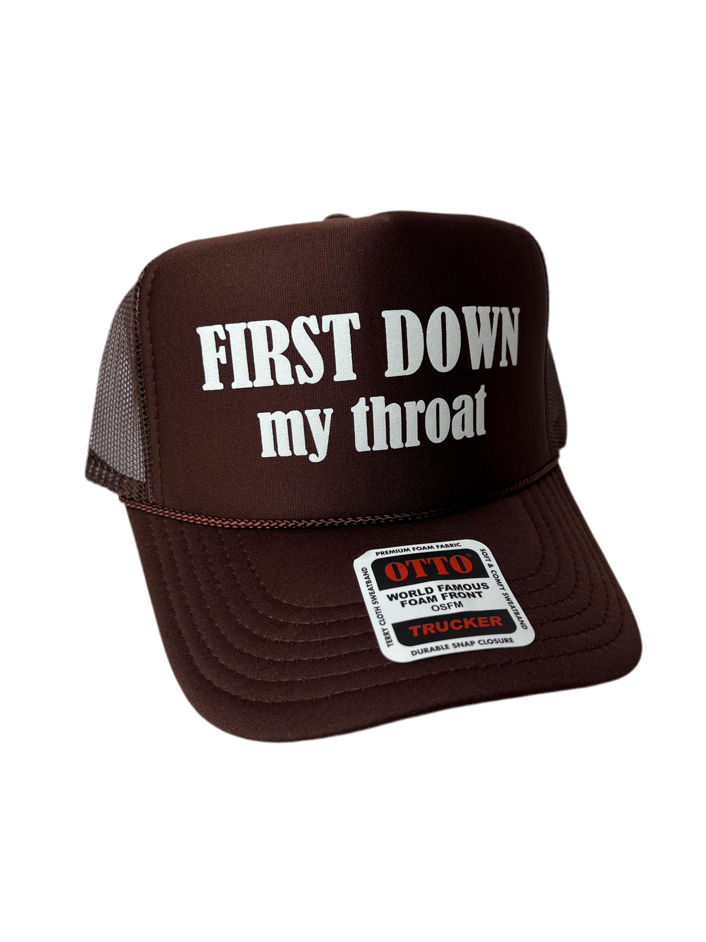 First Down My Throat Trucker Hat - Funny Trucker Hats