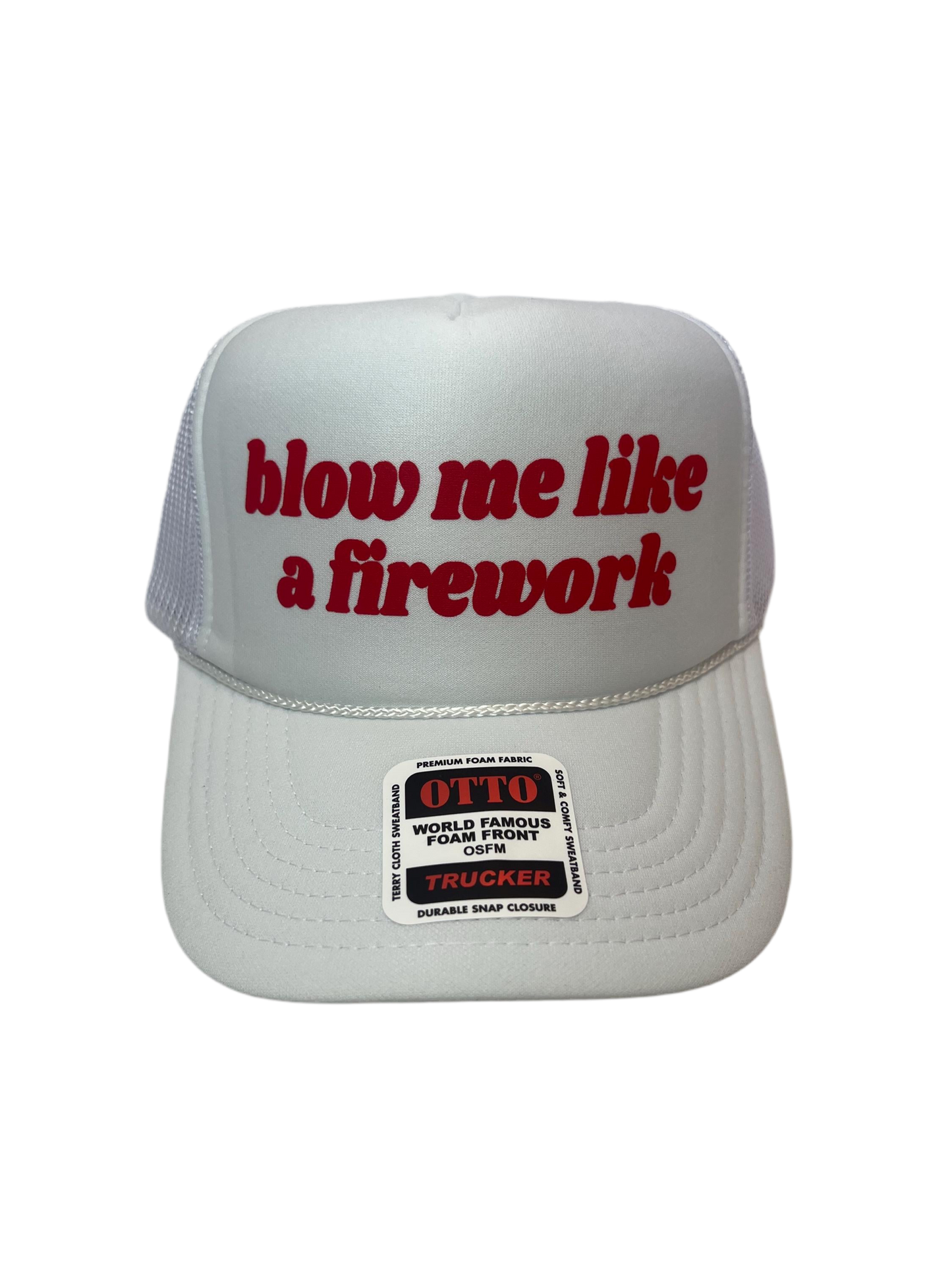 Blow Me Like A Firework Trucker Hat - Funny Trucker Hats