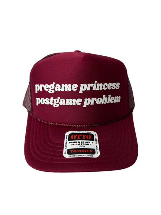 Pregame Princess Postgame Problem Trucker Hat - Funny Trucker Hats