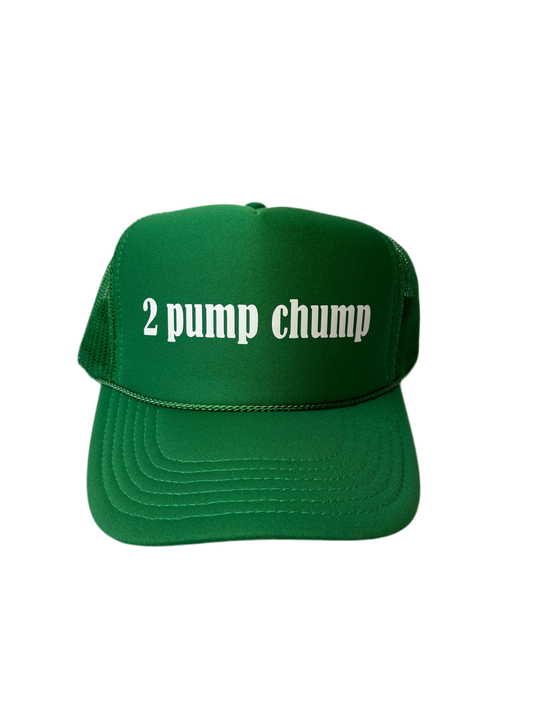 2 Pump Chump Trucker Hat - Funny Trucker Hats