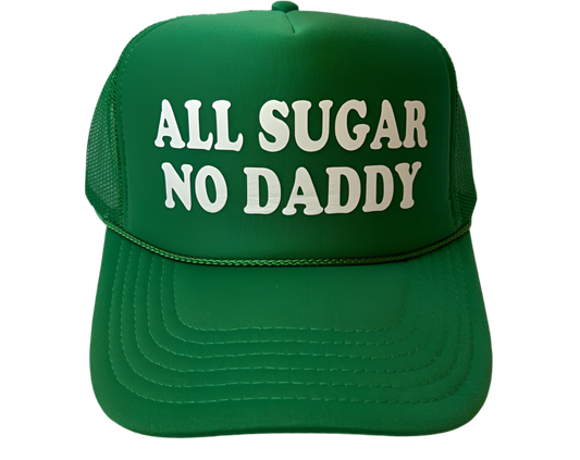 All Sugar No Daddy Trucker Hat