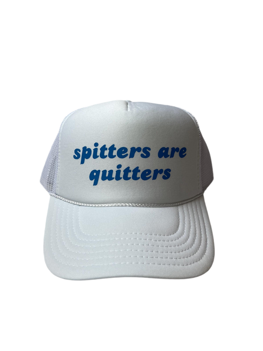 Spitters Are Quitters Trucker Hat - Funny Trucker Hats