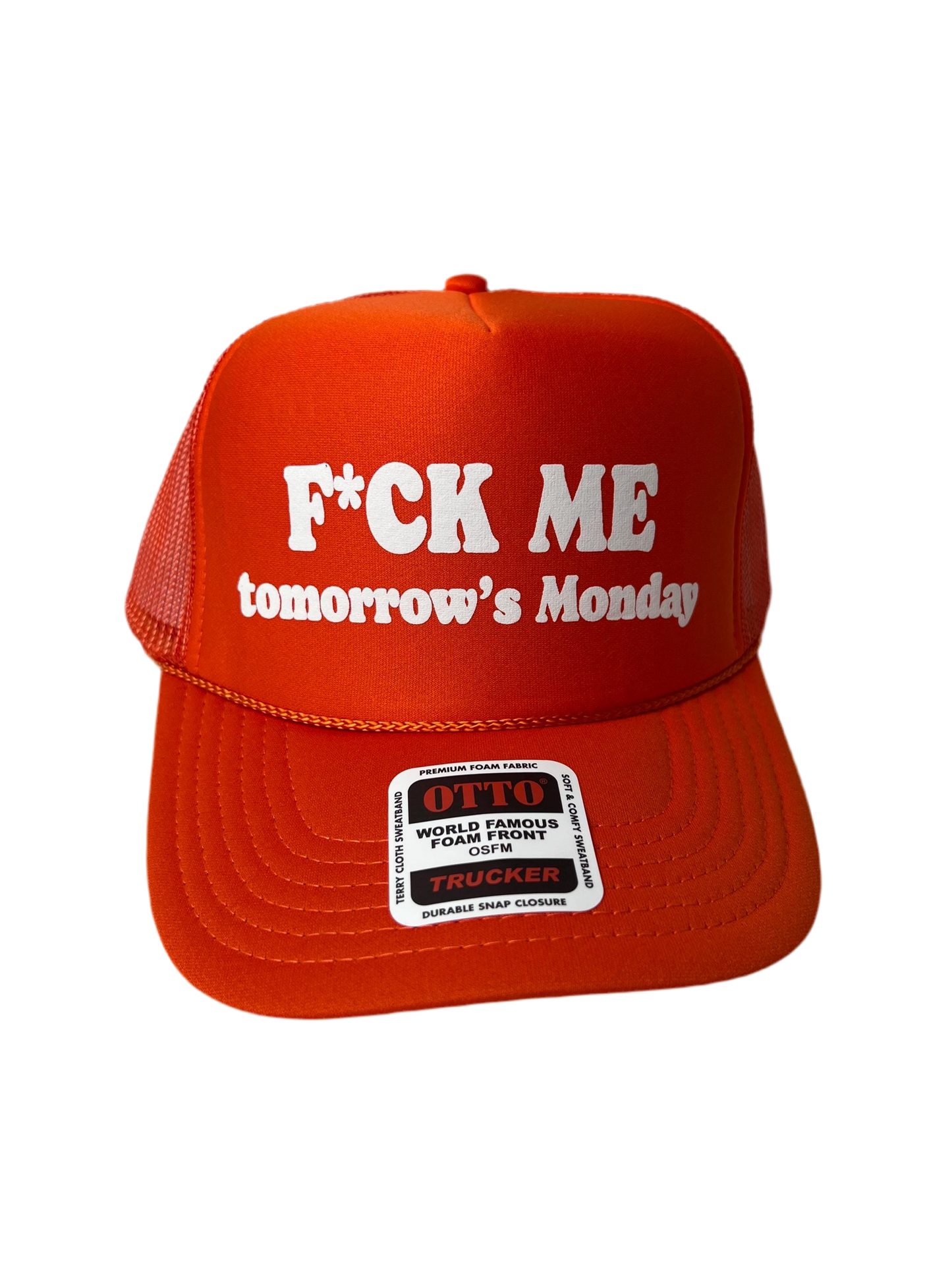 F*ck me, Tomorrows Monday Trucker Hat - Funny Trucker Hats
