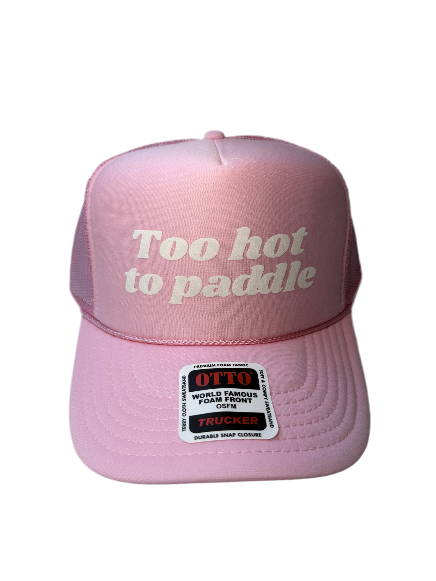 Too Hot To Paddle Trucker Hat - Funny Pickleball Trucker Hats