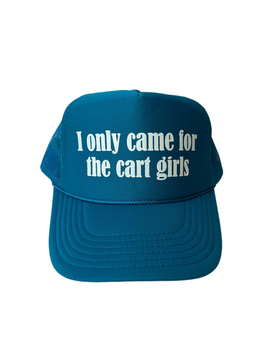 I Only Came For The Cart Girls Trucker Hat - Funny Golf Trucker Hats