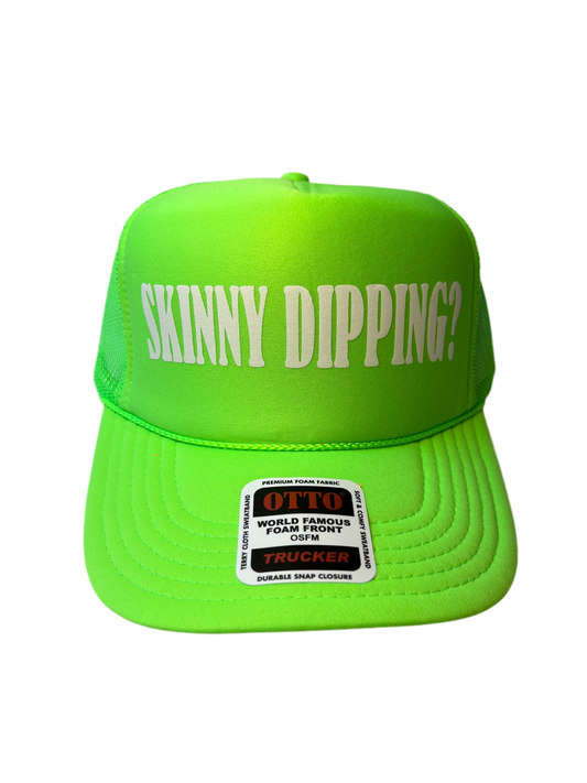 Skinny Dipping? Neon Trucker Hat - Funny Trucker Hat