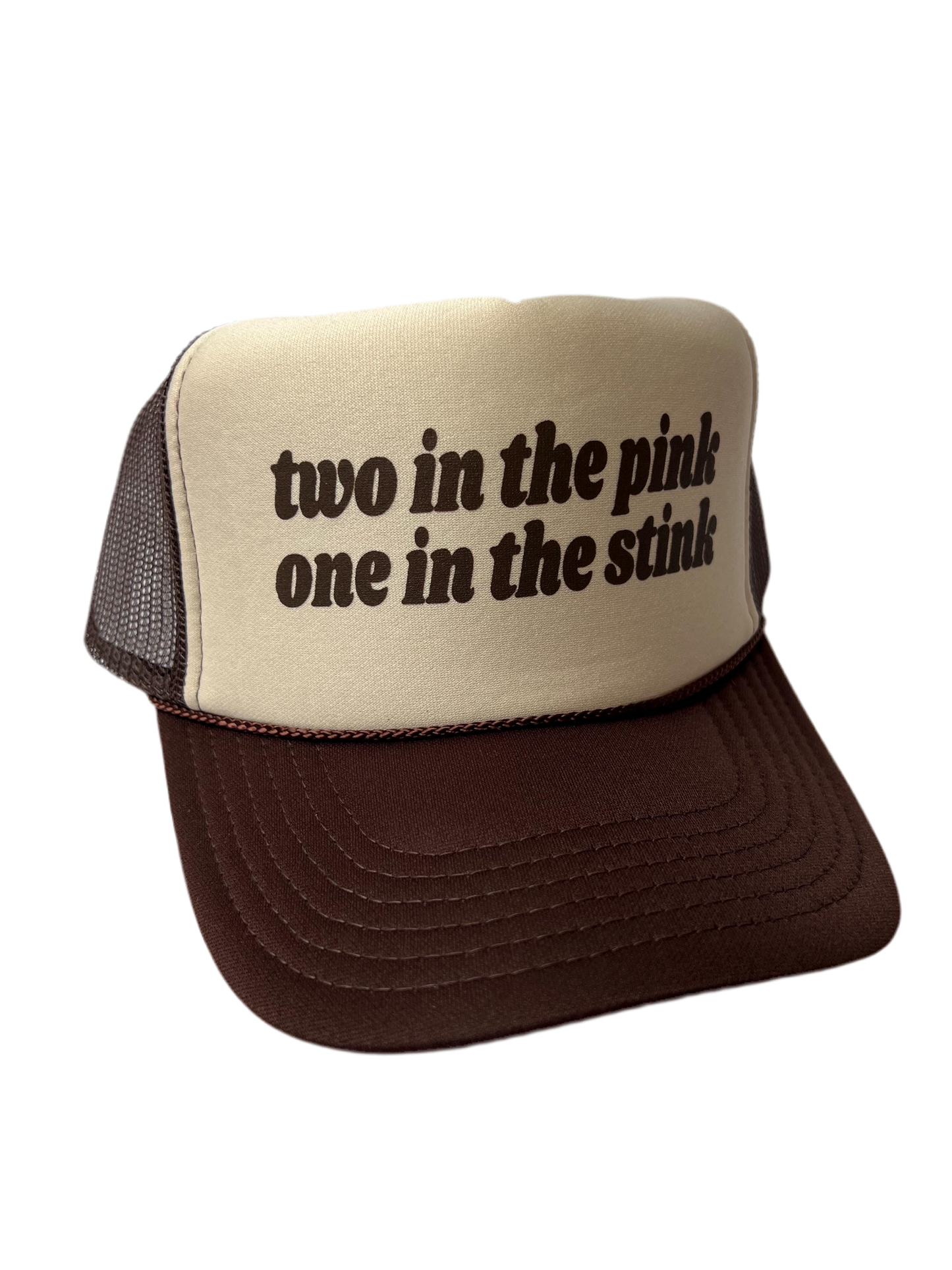 Two In The Pink One In The Stink Trucker Hat - Funny Trucker Hats