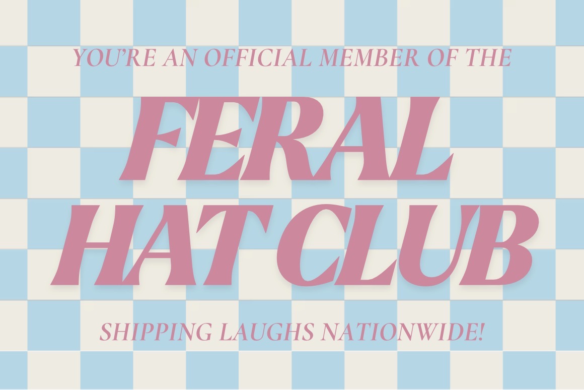 Feral Hat Club