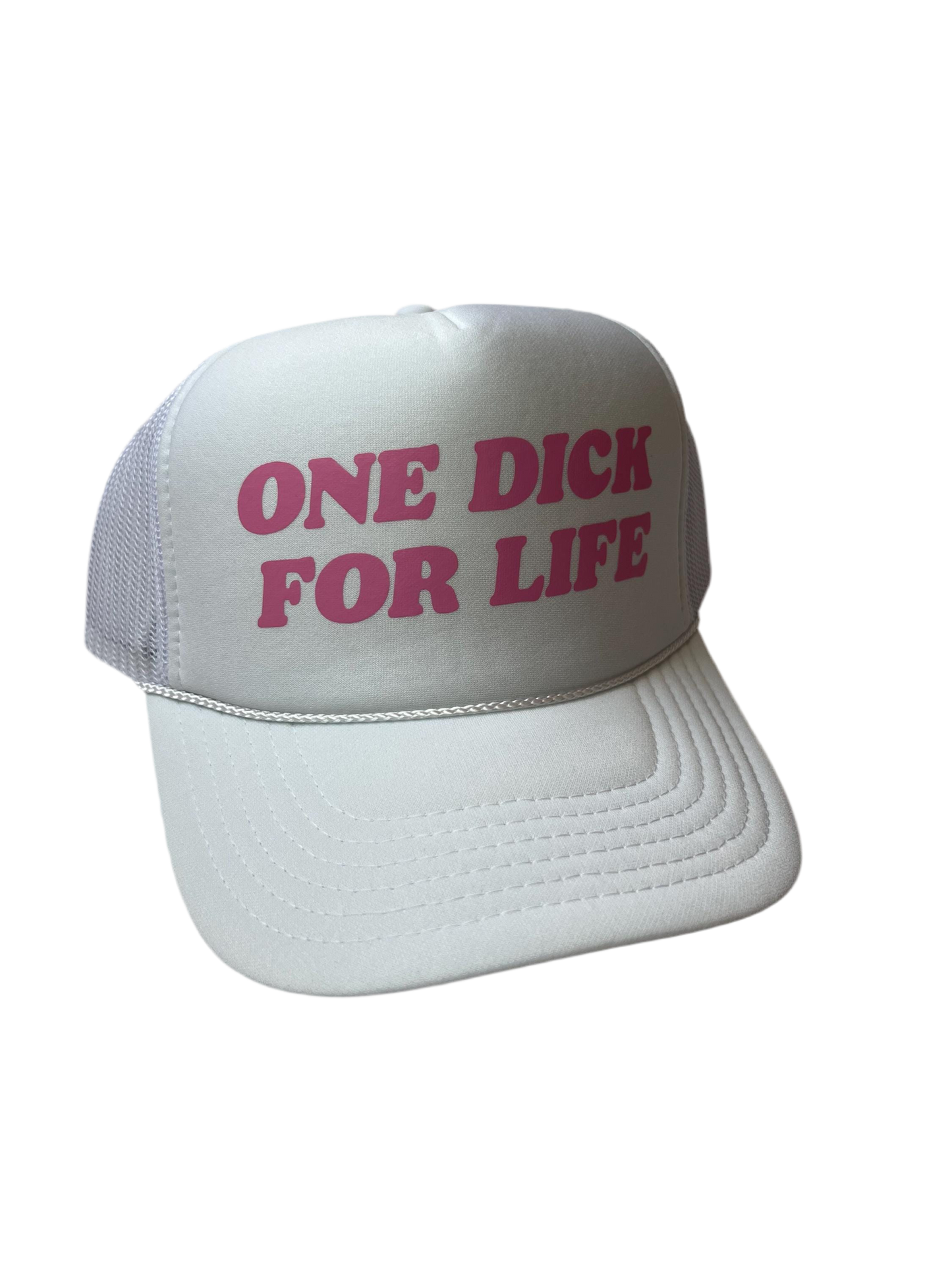 One Dick For Life Trucker Hat - Funny Trucker Hats