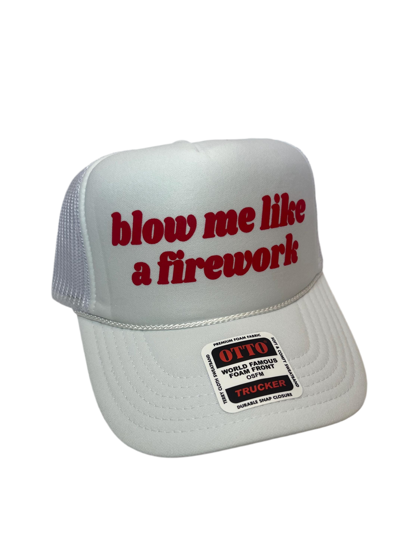 Blow Me Like A Firework Trucker Hat - Funny Trucker Hats