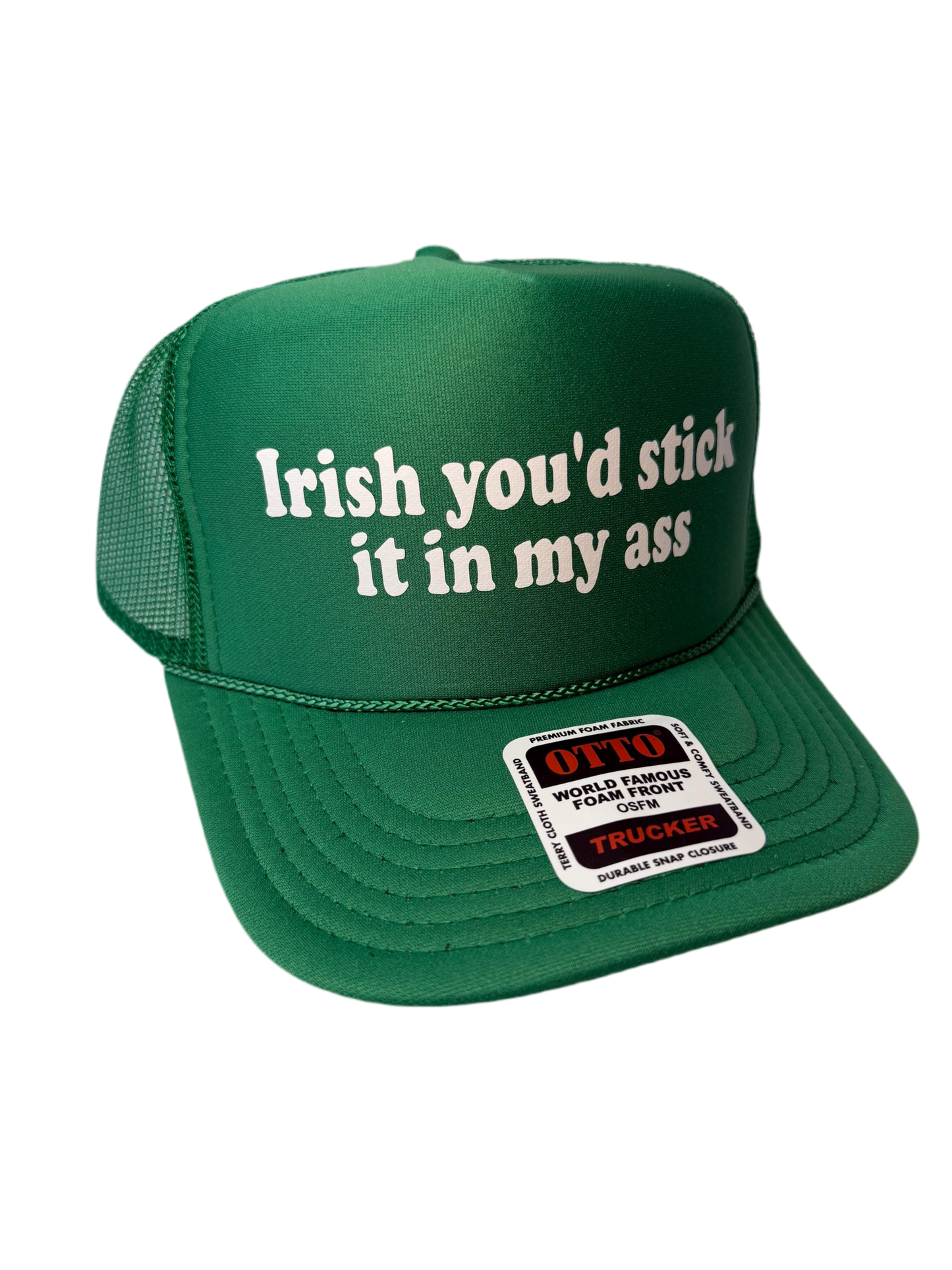 Irish You’d Stick It In My Ass Trucker Hat - Funny St Patrick’s Day Trucker Hats
