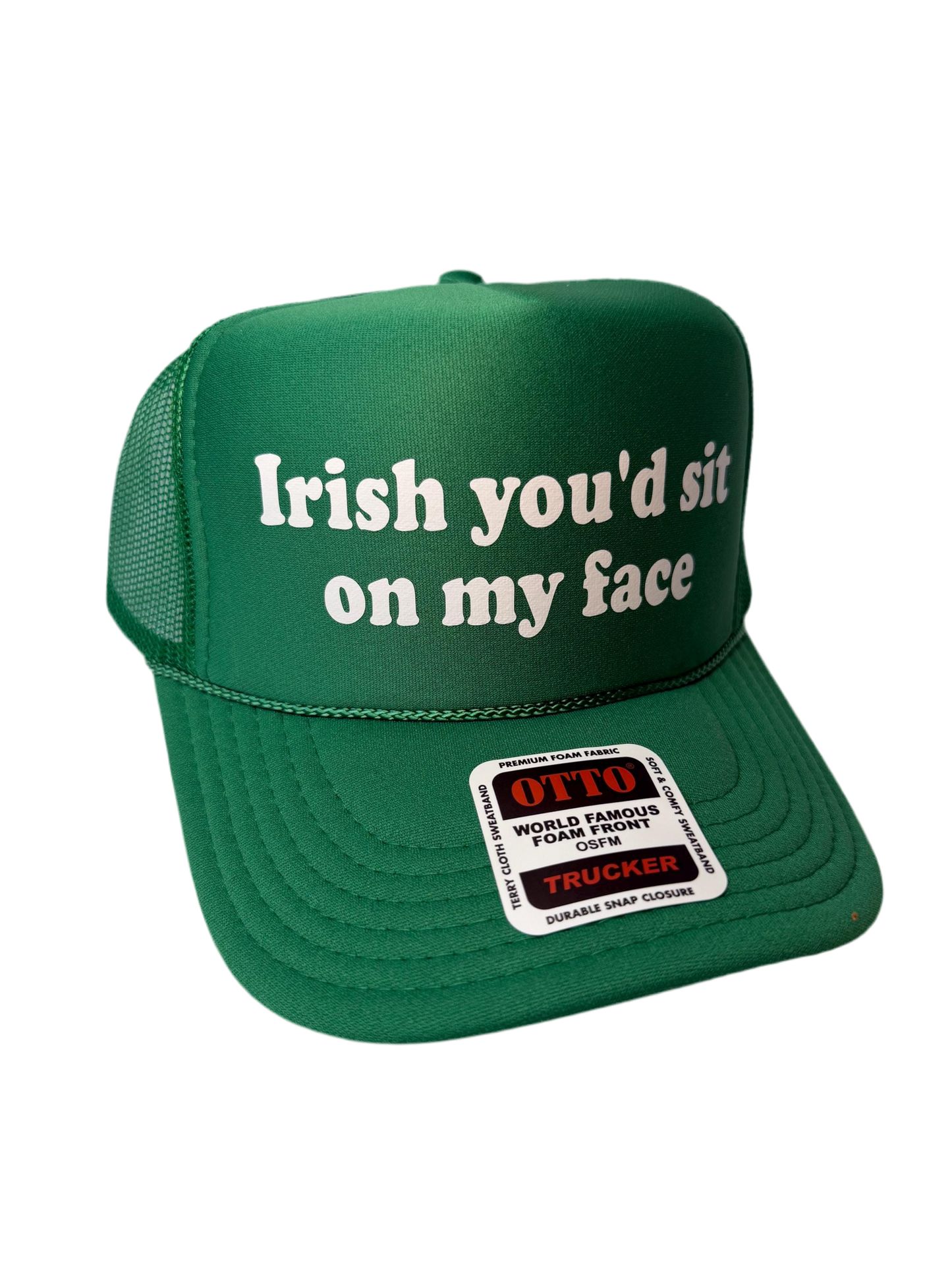 Irish You’d Sit On My Face Trucker Hat - Funny St Patrick’s Day Trucker Hats