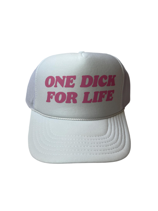 One Dick For Life Trucker Hat - Funny Trucker Hats