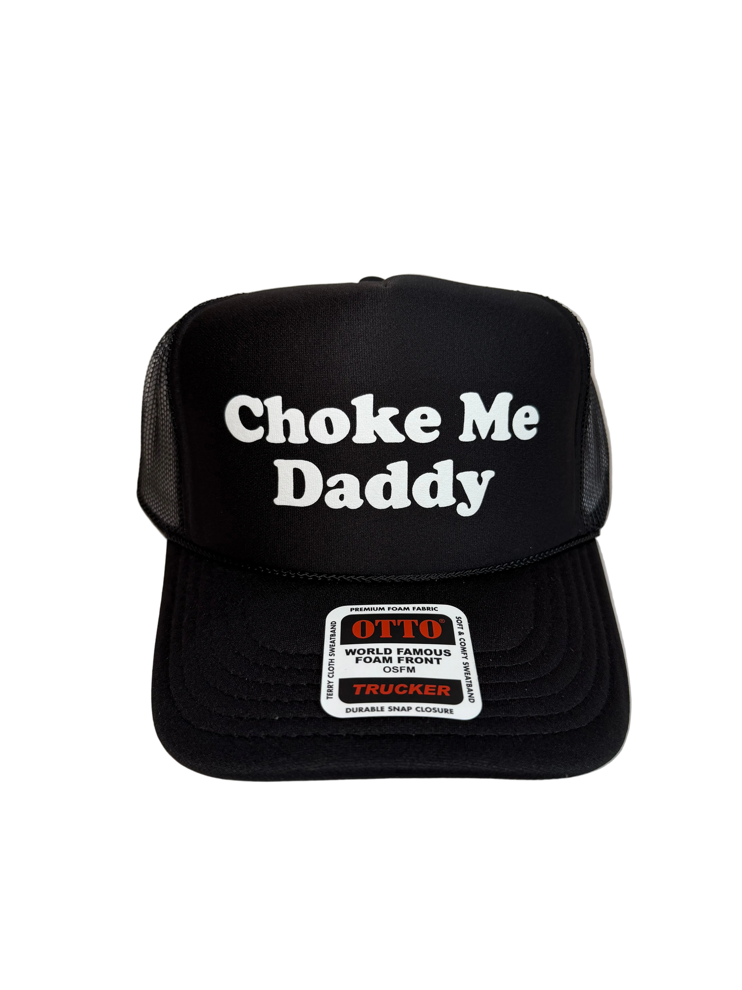 Choke Me Daddy Trucker Hat - Funny Trucker Hats