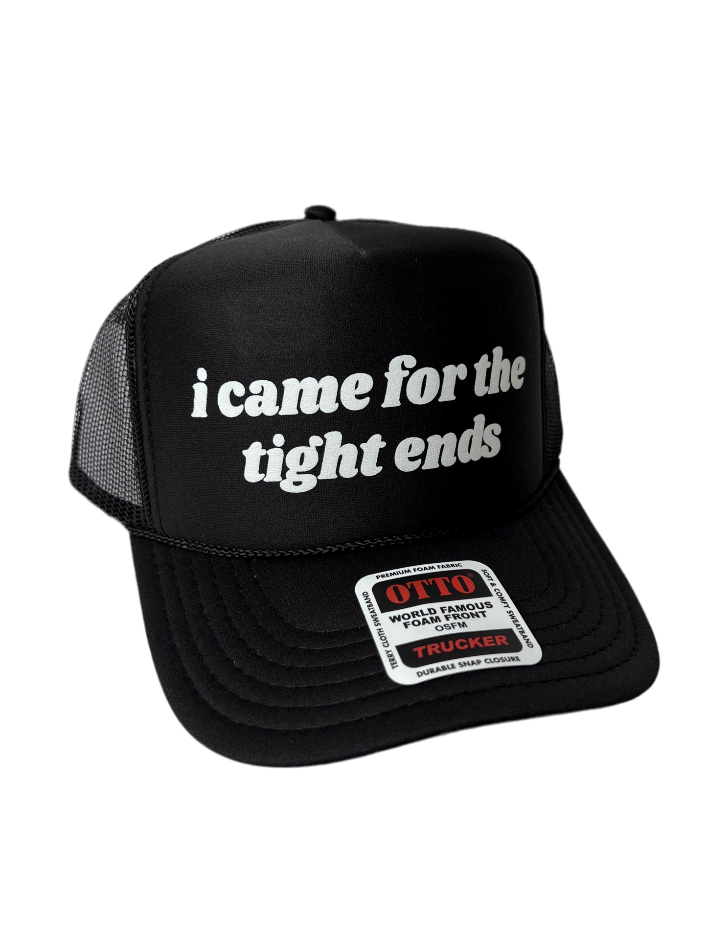 I Came For The Tight Ends Trucker Hat - Funny Trucker Hats
