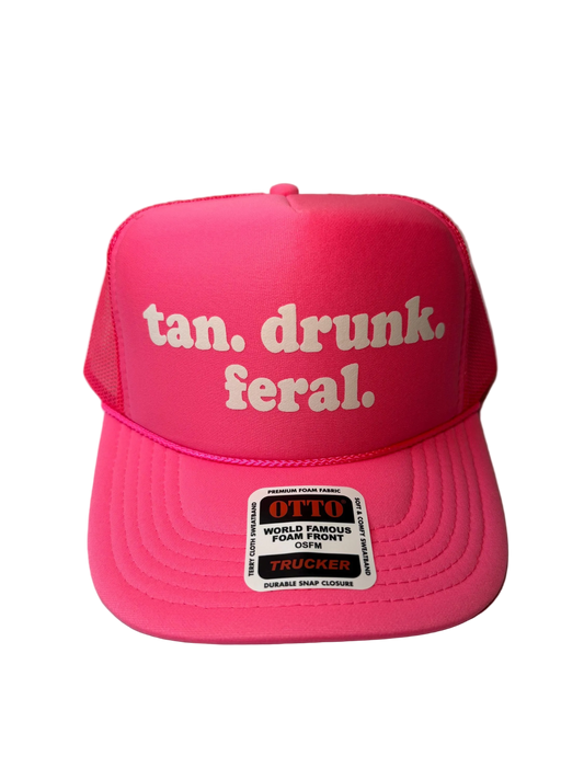 Tan Drunk Feral Neon Trucker Hat - Funny Trucker Hat