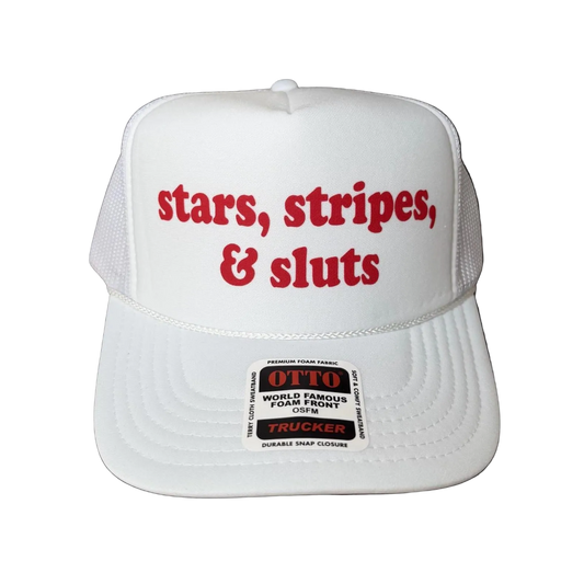 Stars, Stripes, and Sluts Trucker Hat - Funny Trucker Hats